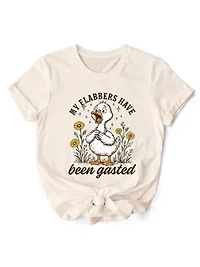 My Flabbers Have Been Gasted Goose Tee for Humorous Women