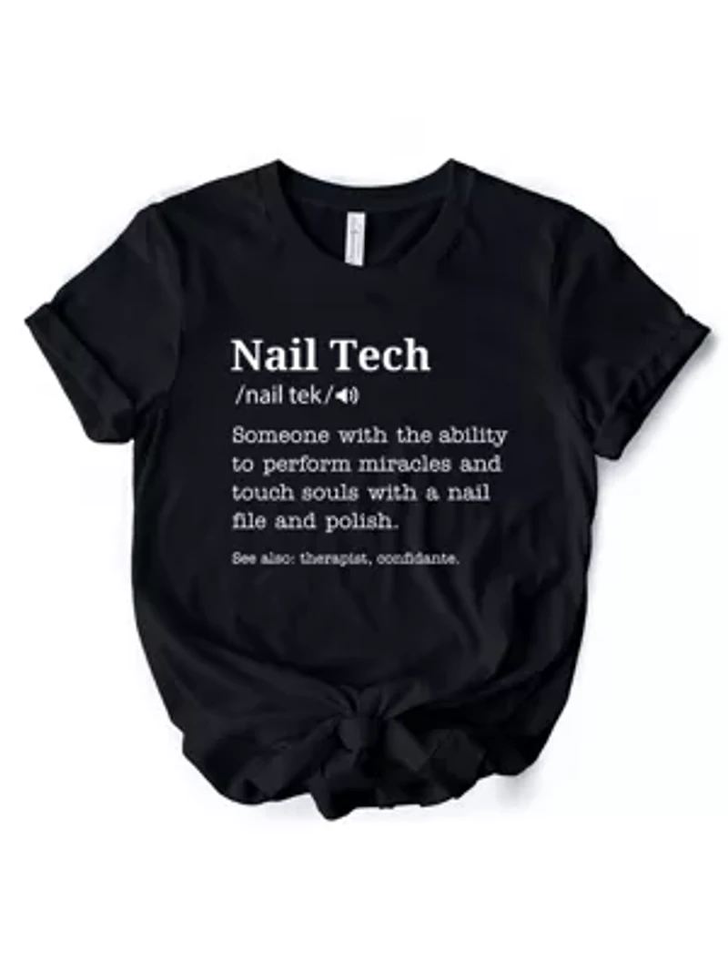 Nail Tech Definition Funny Tee for Hustler