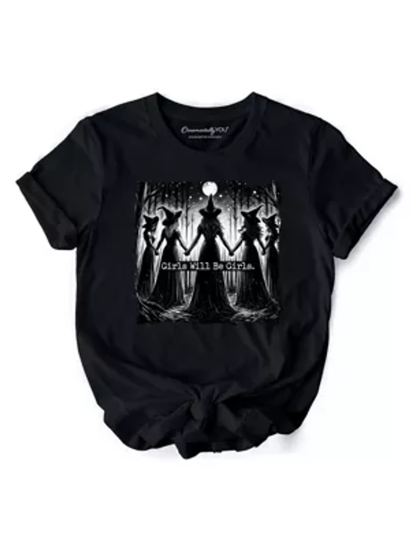 Girls Will Be T-Shirt, Spooky Tee for Women