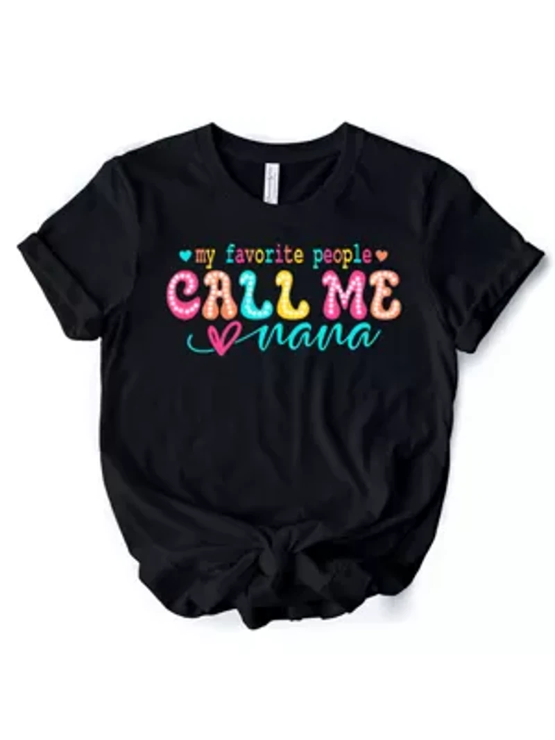 My Favorite People Call Me Nana T-Shirt