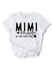 Mimi Mode T-Shirt Gift for Grandma