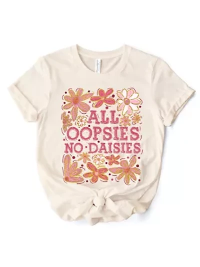 All Oopsies No Daisies Boho Floral T-Shirt