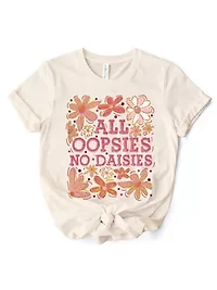 All Oopsies No Daisies Boho Floral T-Shirt