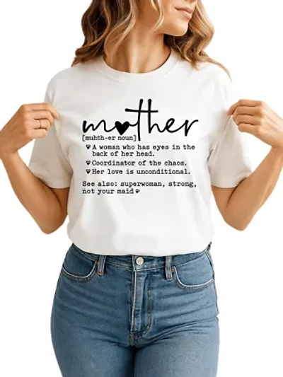 Funny Mom Definition T-Shirt for Strong and Real Mothers