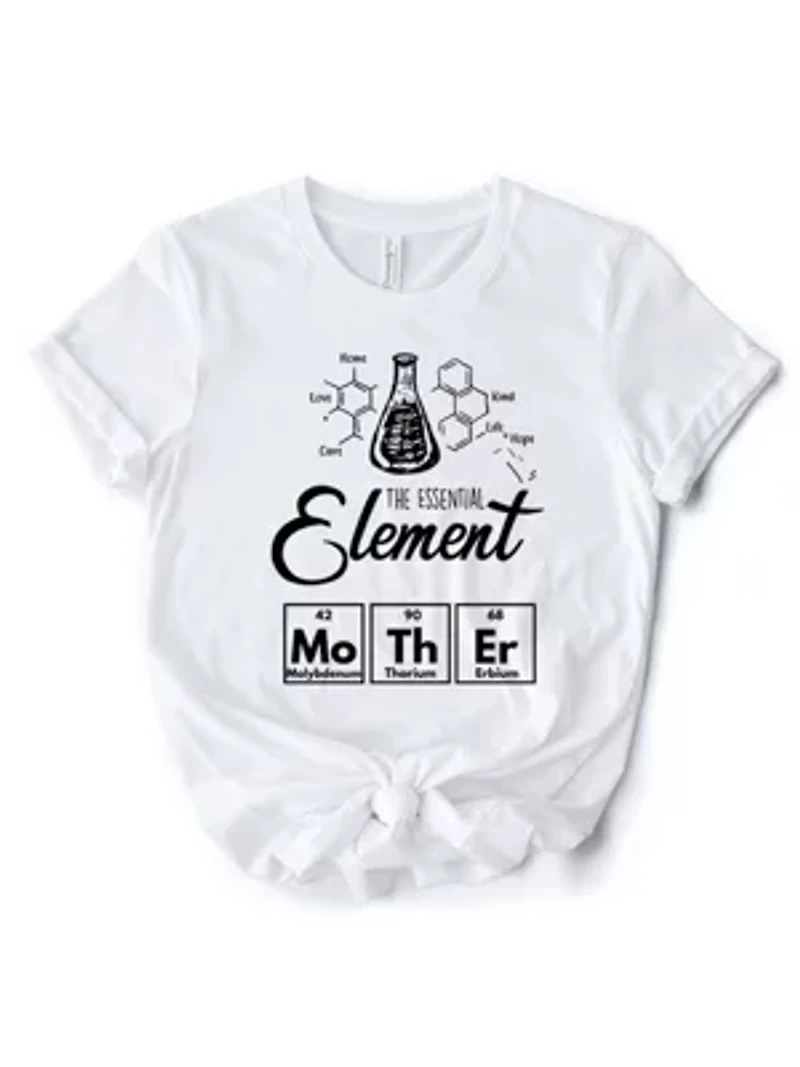The Essential Element Mother T-Shirt