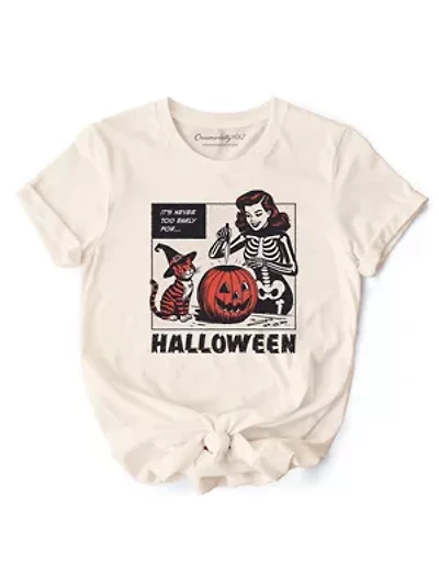 It’s Never Too Early for Halloween T-Shirt