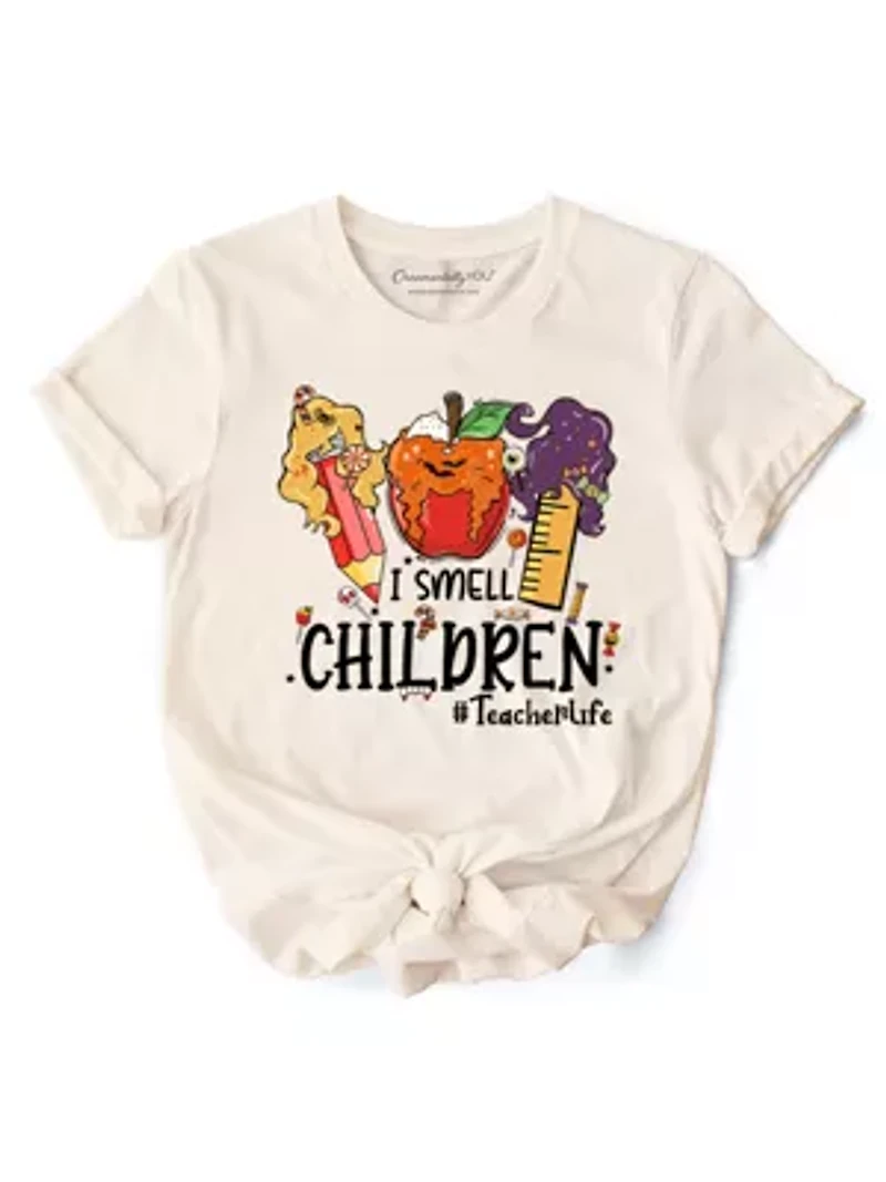 I Smell Children Witch Teacher Life T-Shirt
