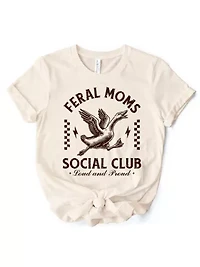 Feral Moms Social Club Goose Funny T-Shirt