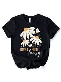 Have a Good Daisy Floral Tee