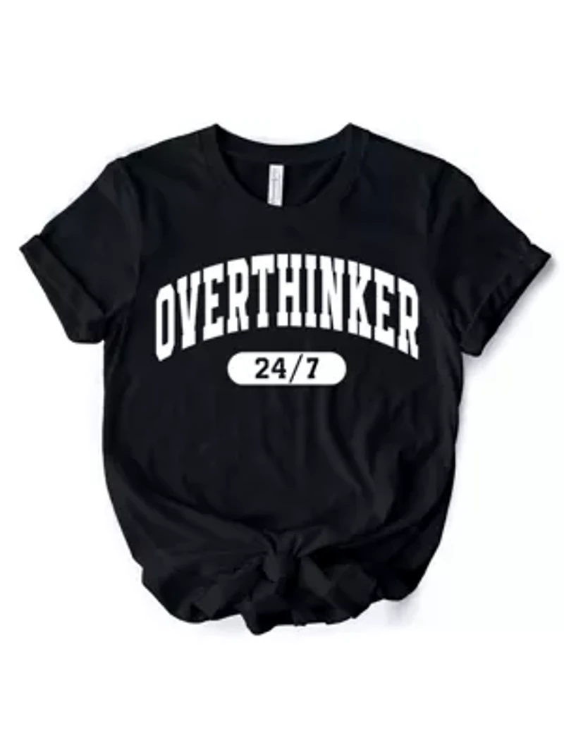 Over Thinker 247 Minimalist Tee for Tired Women