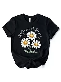 All Oopsies No Daisies Funny T-Shirt