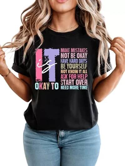 It's Okay Mental Health T-Shirt with Positive Affirmations