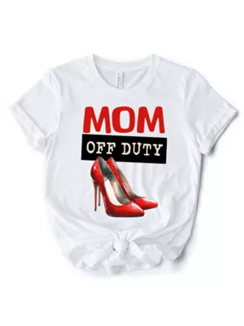 Mom Off Duty T-Shirt