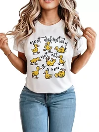 Funny Ducks Not All a Row Sarcastic Tee