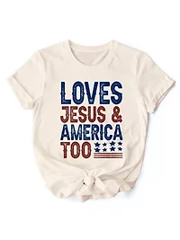 Loves Jesus and America Too Tee