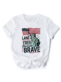 Land of the Free Because Brave 4th July Tee