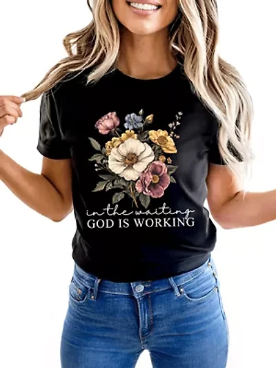 the Waiting God Is Working Floral Christian Faith Tee