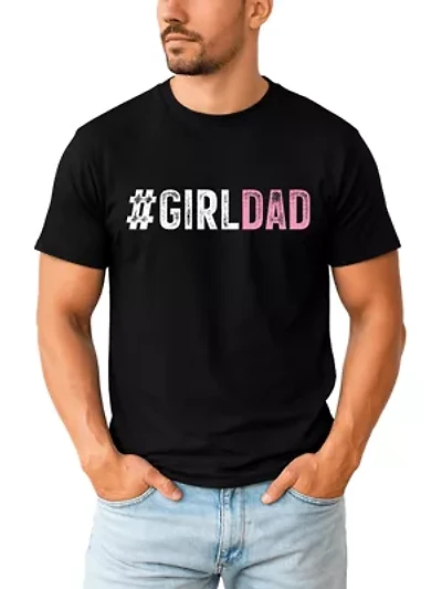 Hashtag Girl Dad T-Shirt for Proud Daughter's Father