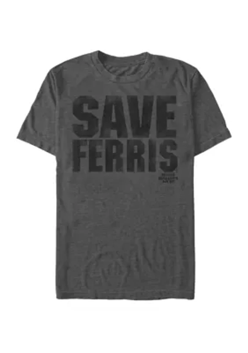 Big & Tall Save Ferris Text Short Sleeve Graphic T-Shirt