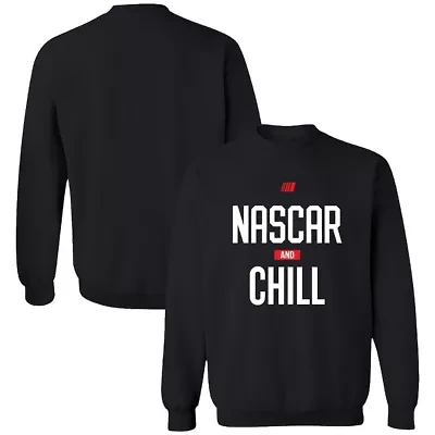 NASCAR and Chill Pullover Sweatshirt