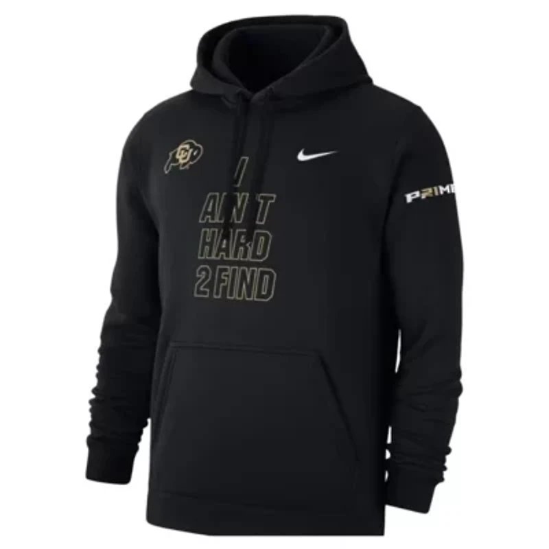 NCAA Nike Colorado Buffaloes I Ain't Hard 2 Find Coach Prime Club Fleece Hoodie
