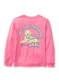 Girls 4-6X Long Sleeve All You Need Is A Dog T-Shirt
