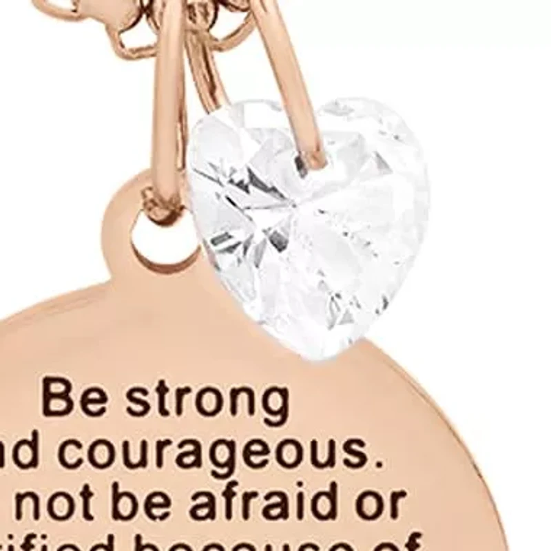 Ladies 18k rose gold plated stainless steel "Be strong and courageous..." round pendant adorned with heart shape swarovski crystal charm