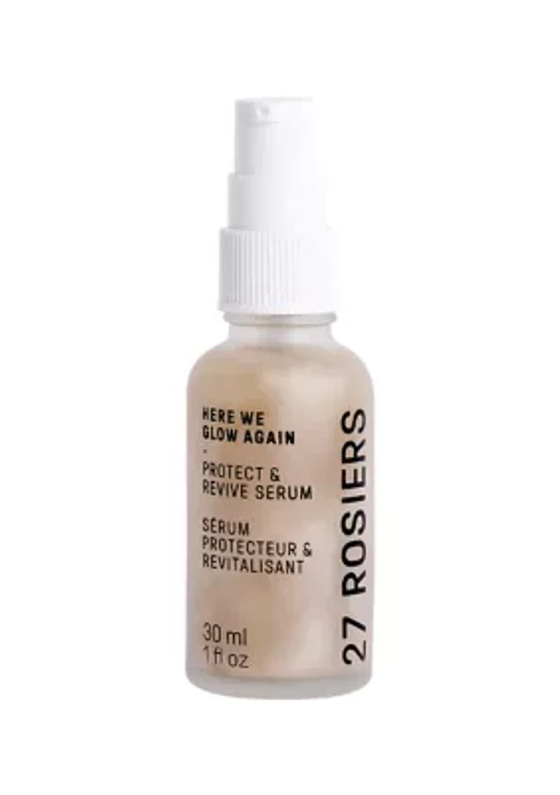 Here We Glow Again Protect & Revive Serum