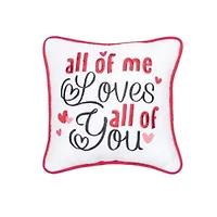 10" x 10" Valentine's Day "All of Me Loves All of You" Small/Petite Accent Throw Pillow