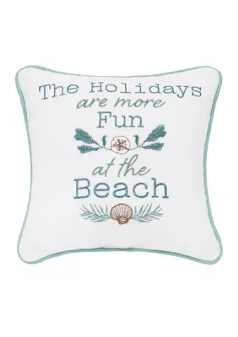 "Holidays Are More Fun" Mini Pillow