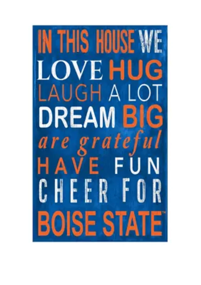 NCAA Boise State Broncos In This House Sign