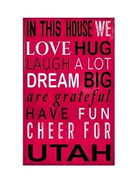 NCAA Utah Utes In This House Sign