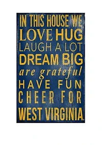 NCAA University of West Virginia In This House Sign
