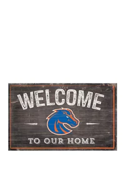 NCAA Boise State Broncos 11 in x 19 in Welcome to Our Home Sign