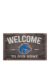 NCAA Boise State Broncos 11 in x 19 in Welcome to Our Home Sign