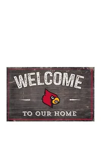NCAA Louisville  Cardinals 11 in x 19 in Welcome To Our Home Sign