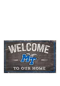 NCAA Middle Tennessee State Blue Raiders 11 in x 19 in Welcome To Our Home Sign