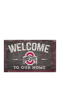 NCAA Ohio State University Buckeyes 11 in x 19 in Welcome to Our Home Sign