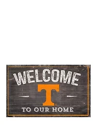 NCAA University of Tennessee Volunteers 11 in x 19 in Welcome to Our Home Sign