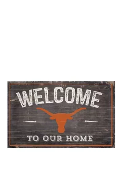NCAA University of Texas Longhorns 11 in x 19 in Welcome to Our Home Sign