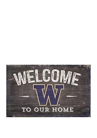 NCAA University of Washington Huskies 11 in x 19 in Welcome to Our Home Sign