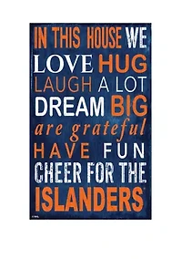 NHL New York Islanders 11 in x 19 in In This House Sign