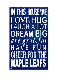 NHL Toronto Maple Leafs 11 in x 19 in In This House Sign