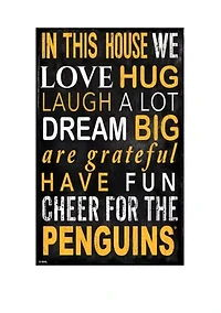 NHL Pittsburgh Penguins 11 in x 19 in In This House Sign