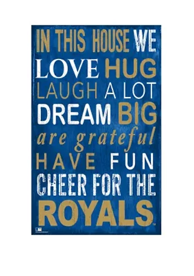Kansas City Royals MLB KC Royals In This House Sign