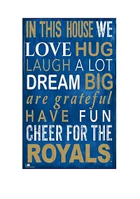 Kansas City Royals MLB KC Royals In This House Sign