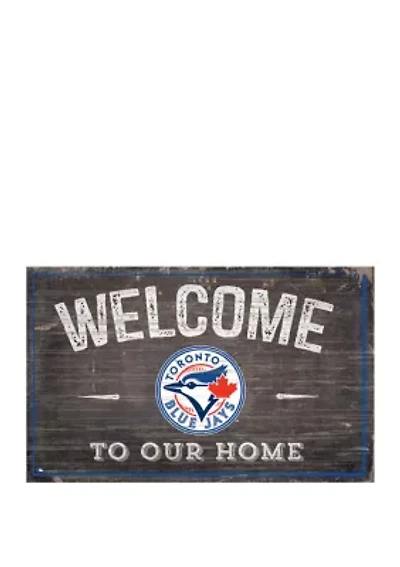 MLB Toronto Blue Jays 11 in x 19 in Welcome to our Home Sign
