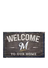MLB Milwaukee Brewers 11x19 Welcome to our Home Sign