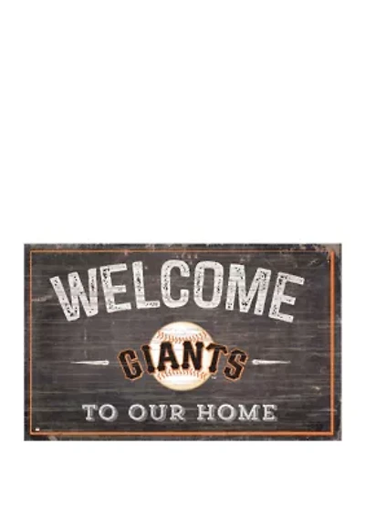 MLB San Francisco Giants 11 in x 19 in Welcome to our Home Sign