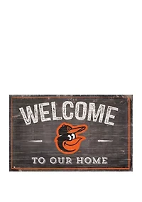 MLB Baltimore Orioles 11 in x 19 in Welcome to our Home Sign